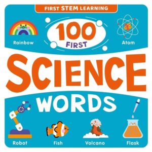 100-First-Science-Words-STEM-Picture-Dictionary-First-Stem-Learning-Board-book