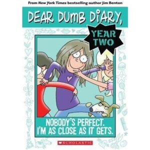 Dear-Dumb-Diary-Year-Two-3-Nobody-s-Perfect.-I-m-As-Close-As-It-Gets.