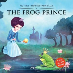 My-First-5-Minutes-Fairy-Tales-The-Frog-Prince-Read-Aloud-Books-