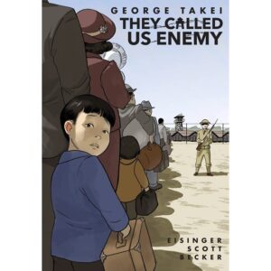 They-Called-Us-Enemy-Graphic-Novels-Manga-