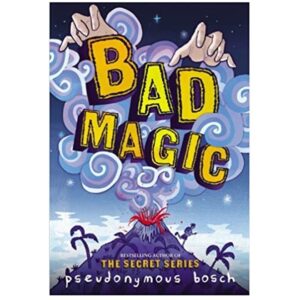 Bad-Magic-The-Bad-Books-1-