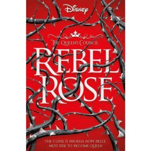 Disney-Princess-Beauty-and-the-Beast-Rebel-Rose-Queen-s-Council-Vol.1-
