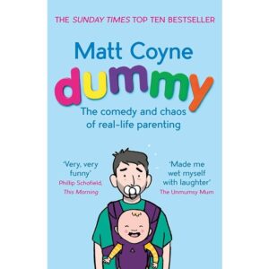 Dummy-The-Comedy-and-Chaos-of-Real-Life-Parenting