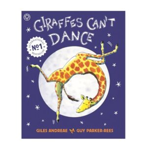 Giraffes-Can-t-Dance-by-Giles-Andreae-Guy-Parker-Rees