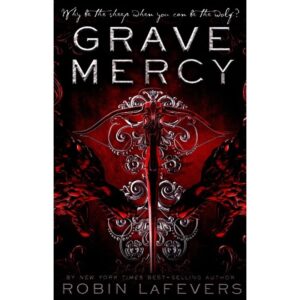 Grave-Mercy-by-Robin-LaFevers