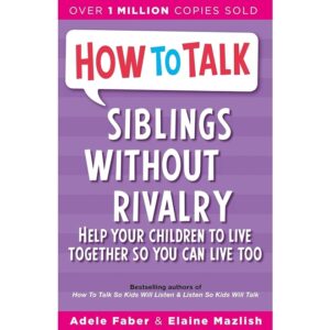 How-To-Talk-Siblings-Without-Rivalry