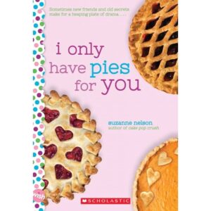 I-Only-Have-Pies-for-You-A-Wish-Novel