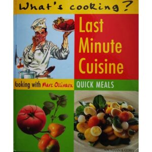 Last-Minute-Cuisine-Cooking-with-Marc-Ollivaux-Quick-Meals