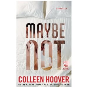 Maybe-Not-by-Colleen-Hoover