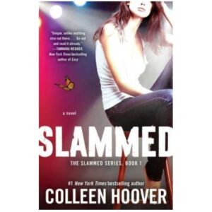Slammed-the-slammed-series-book-1-By-Colleen-Hoover