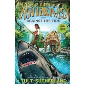 Spirit-Animals-Book-5-Against-The-Tide