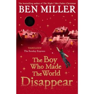 The-Boy-Who-Made-the-World-Disappear