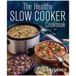 The-Healthy-Slow-Cooker-Cookbook