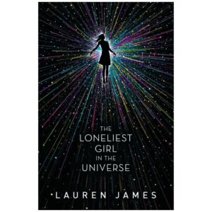 The-Loneliest-Girl-in-the-Universe-By-Lauren-James
