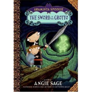 The-Sword-in-the-Grotto-Araminta-Spookie-2-