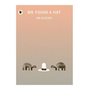 We-Found-a-Hat-by-Jon-Klassen