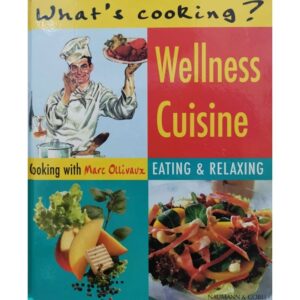 Wellness-Cuisine-Cooking-with-Marc-Ollivaux-Eating-Relaxing