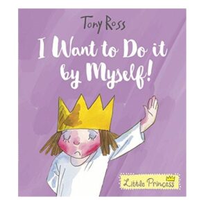 I-Want-to-Do-It-by-Myself-Little-Princess-Book-15-