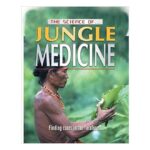 Jungle-Medicine-Science-Of...-