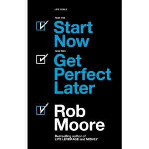 Start-Now-Get-Perfect-Later