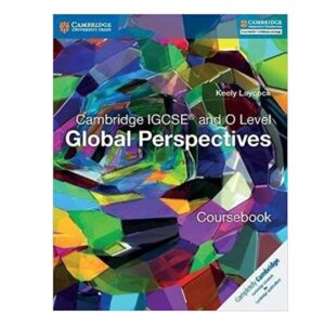 Cambridge IGCSE® and O Level Global Perspectives Coursebook