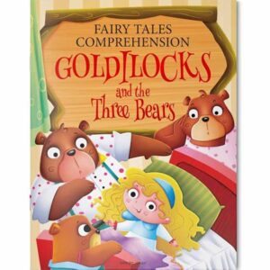 Fairy Tales Comprehension Goldilocks and the three Bears