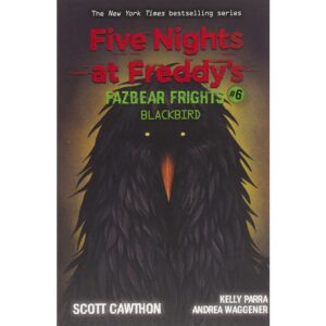 Five Nights at Freddy's #6 Fazbear Frights - Blackbird