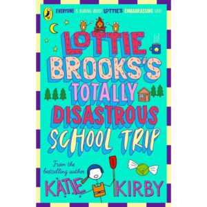 Lottie-Brookss-Totally-Disastrous-School-Trip