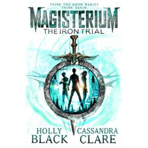 Magisterium-The-Iron-Trial-Magisterium-Series-Book-1
