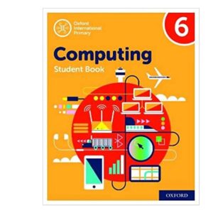 Oxford International Primary Computing Student Book 6