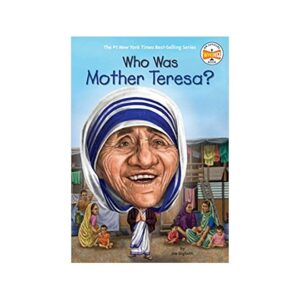 Who Was Mother Teresa